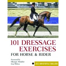 101 DRESSAGE EXERCISES FOR HORSE & RIDER