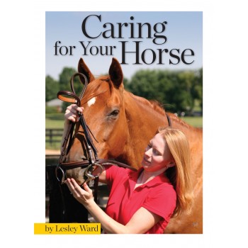 CARING FOR YOUR HORSE