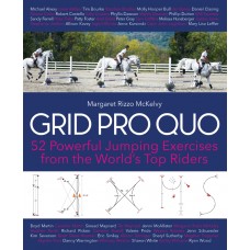 GRID PRO QUO: 52 POWERFUL JUMPING EXERCISES FROM THE WORLD'S TOP RIDERS