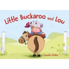 LITTLE BUCKAROO AND LOU BOOK