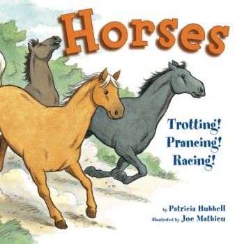 HORSES TROTTING, PRANCING, RACING! BOOK